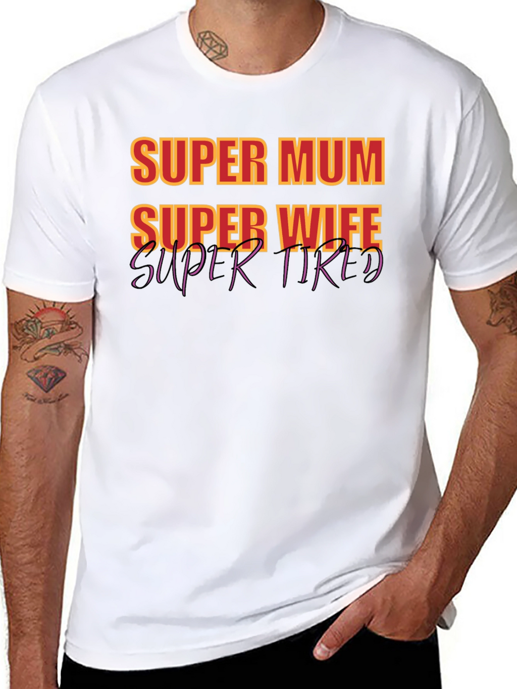 Super Mum Wife Tired Graphic T-Shirt