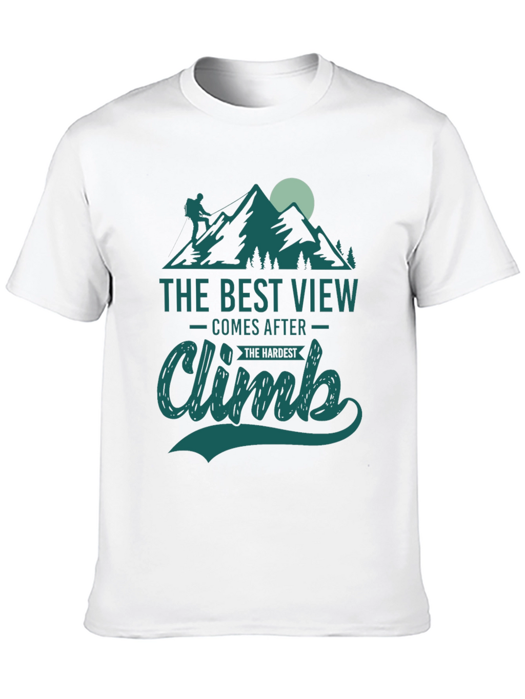 The Best View After Climb T-Shirt