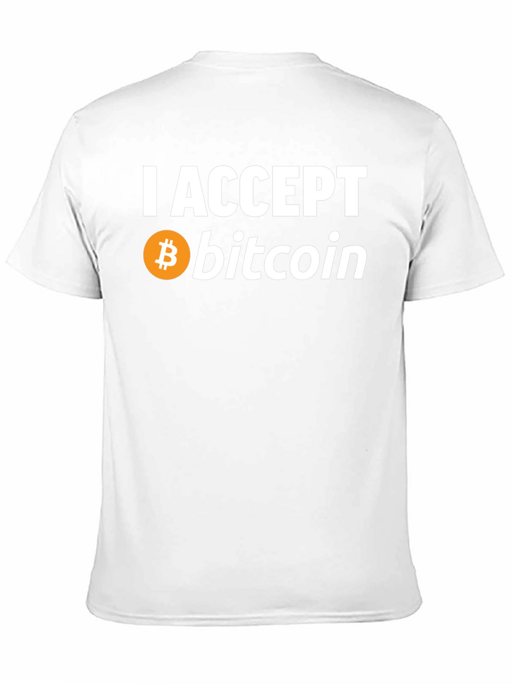 I Accept Bitcoin T-Shirt