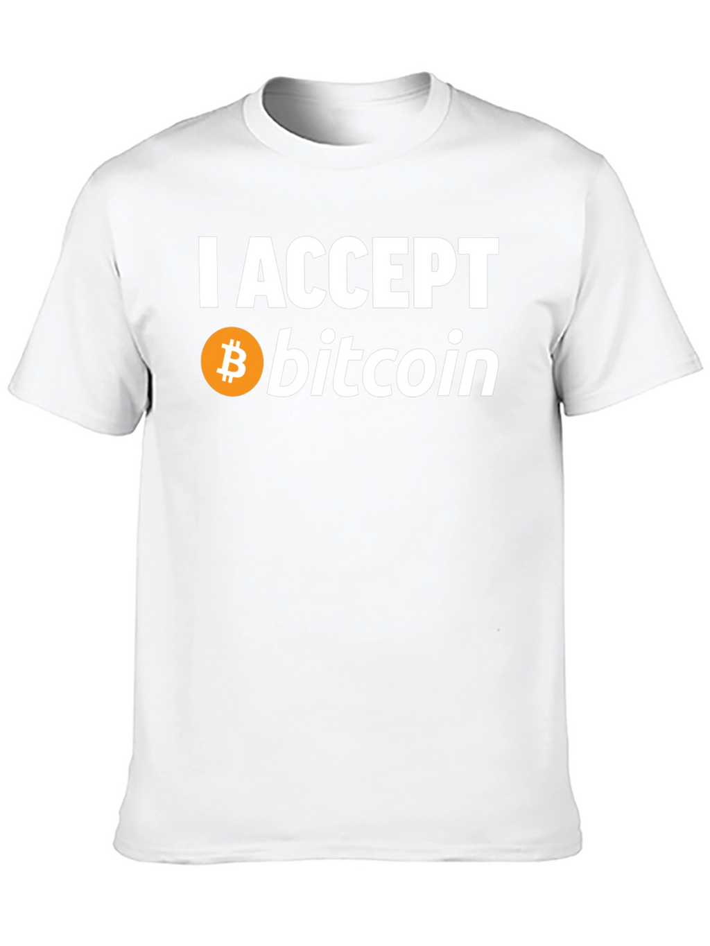 I Accept Bitcoin T-Shirt
