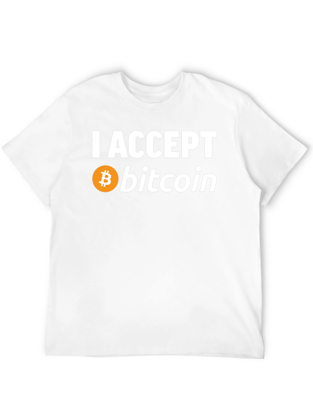 I Accept Bitcoin T-Shirt