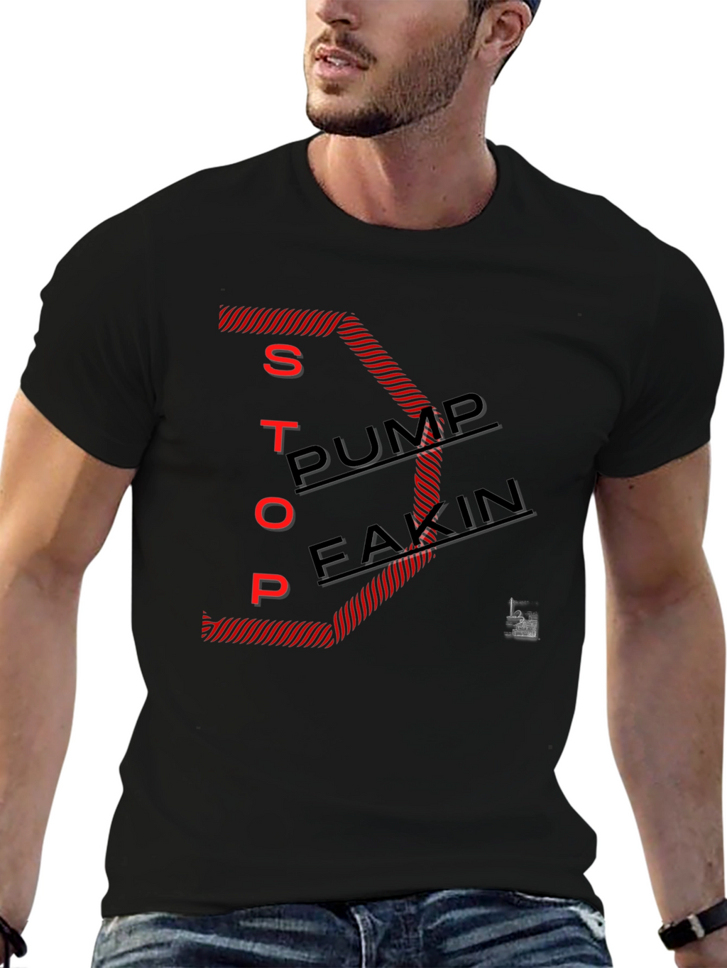 Stop Pump Fakin Graphic Tee - Black