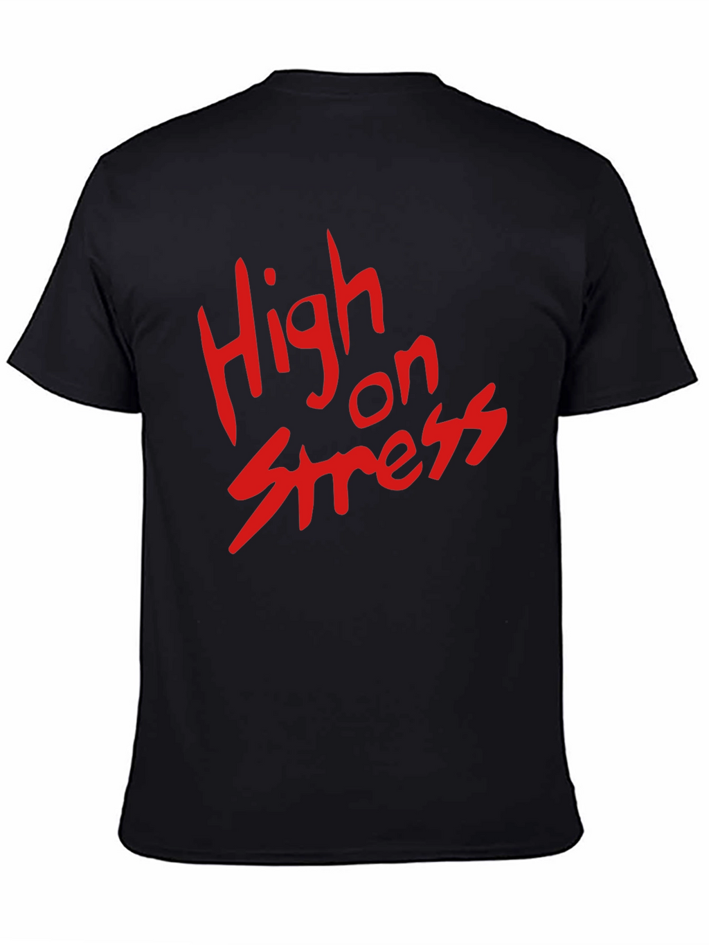 High on Stress T-Shirt - Black Casual Tee