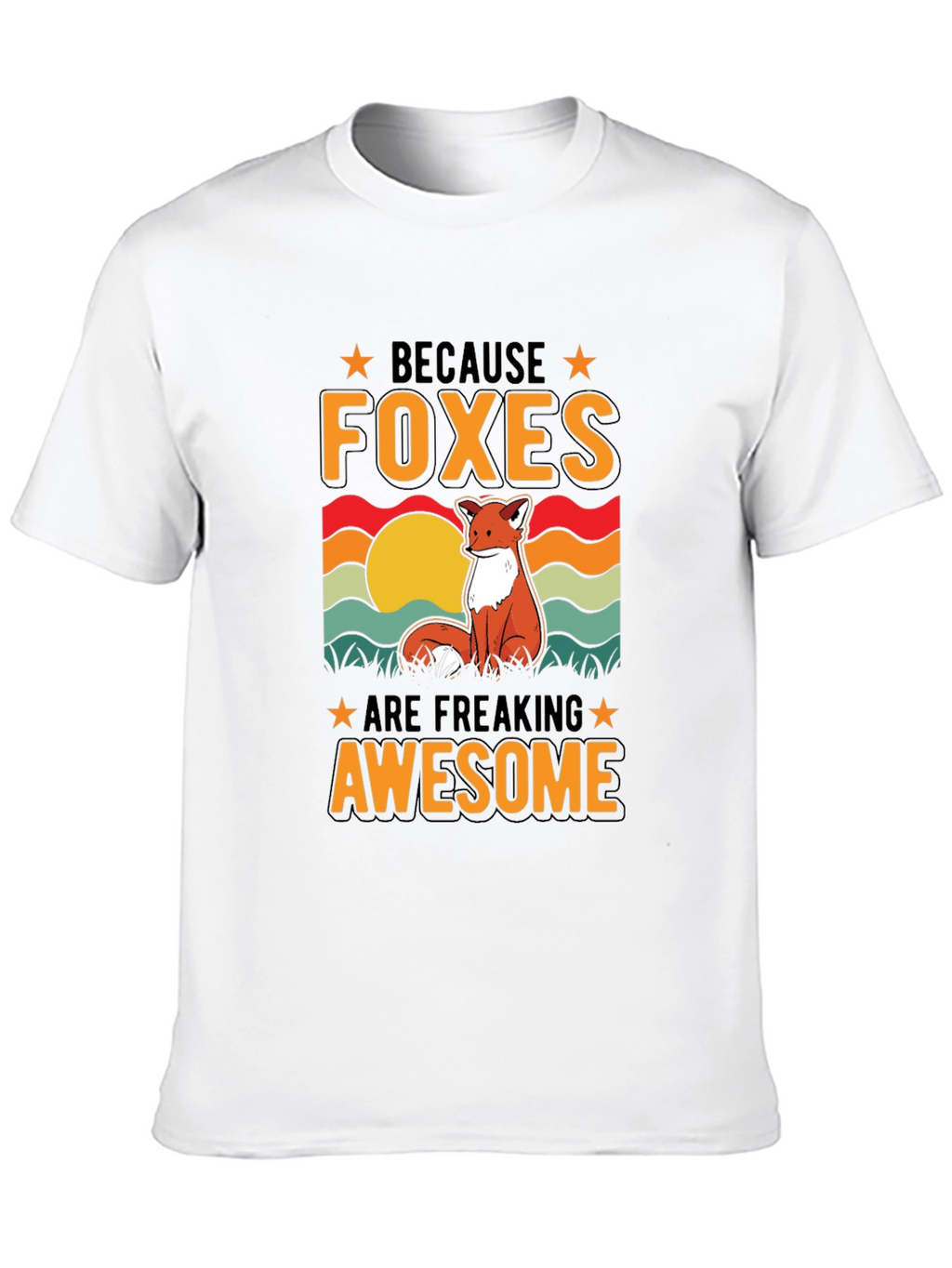 Foxes Are Awesome T-Shirt - Unique Graphic Tee