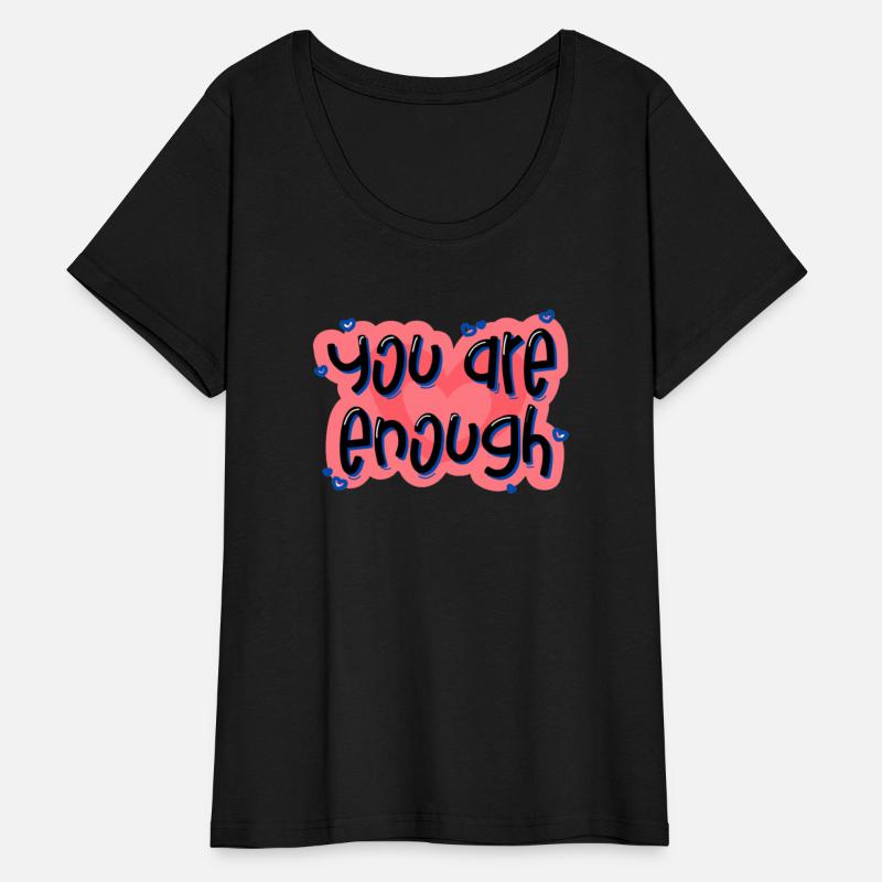 You are enough