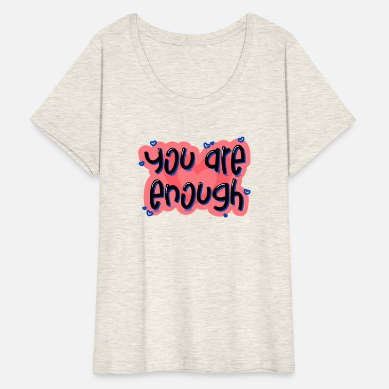 You are enough