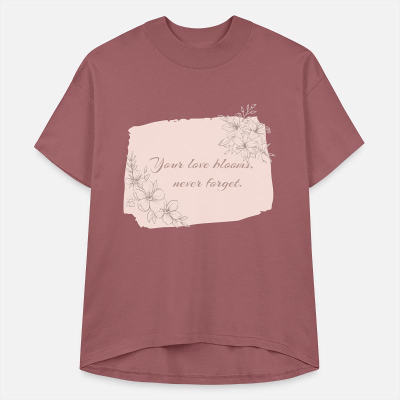 Your Love Blooms Never Forget