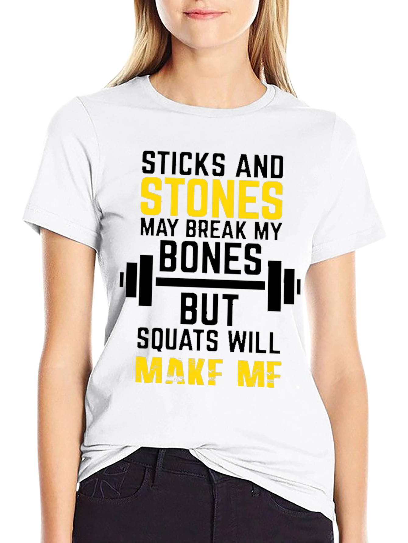 Sticks and Stones Workout T-Shirt - Squats Motivation