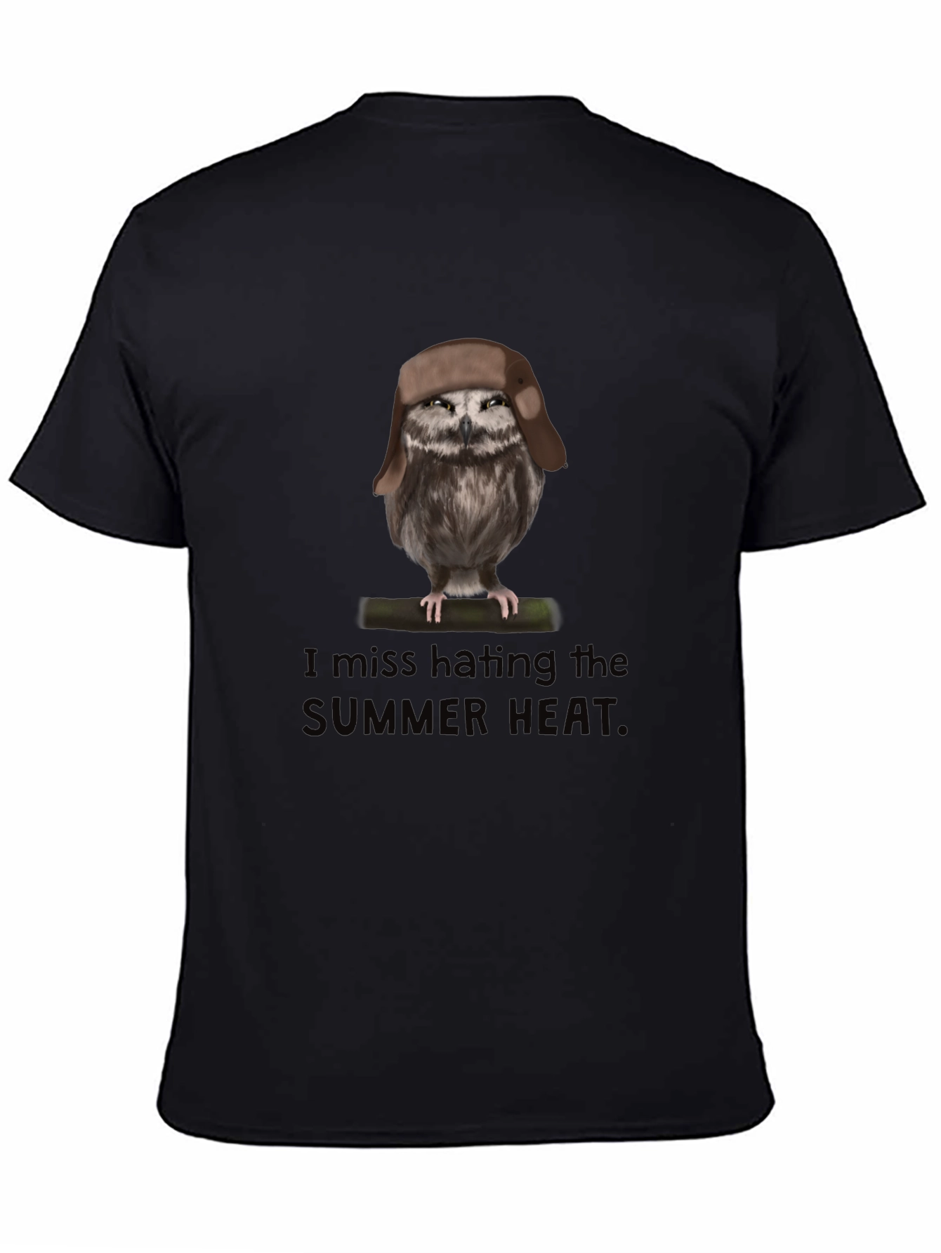 I Miss Hating the Summer Heat Owl T-Shirt