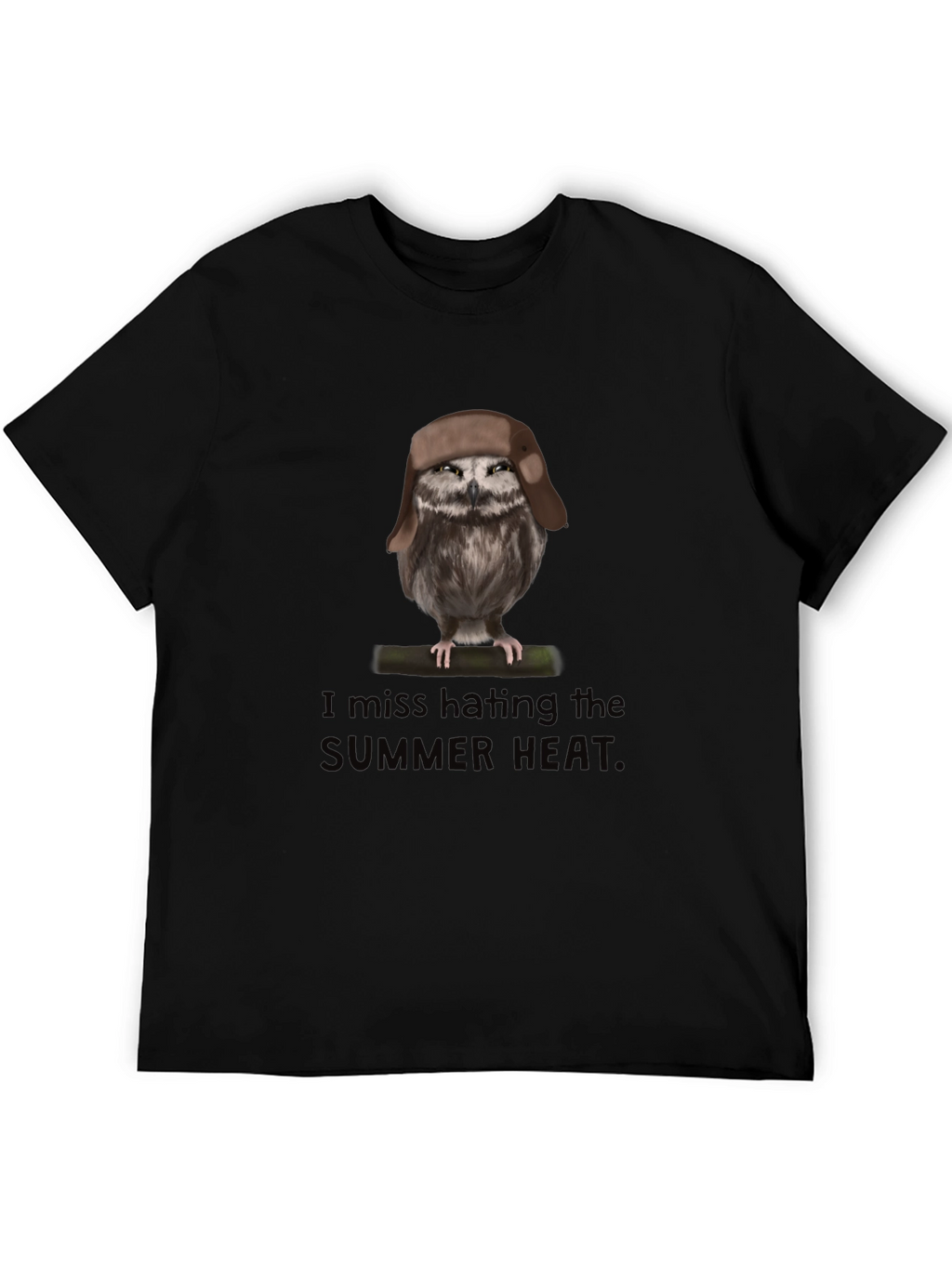 I Miss Hating the Summer Heat Owl T-Shirt