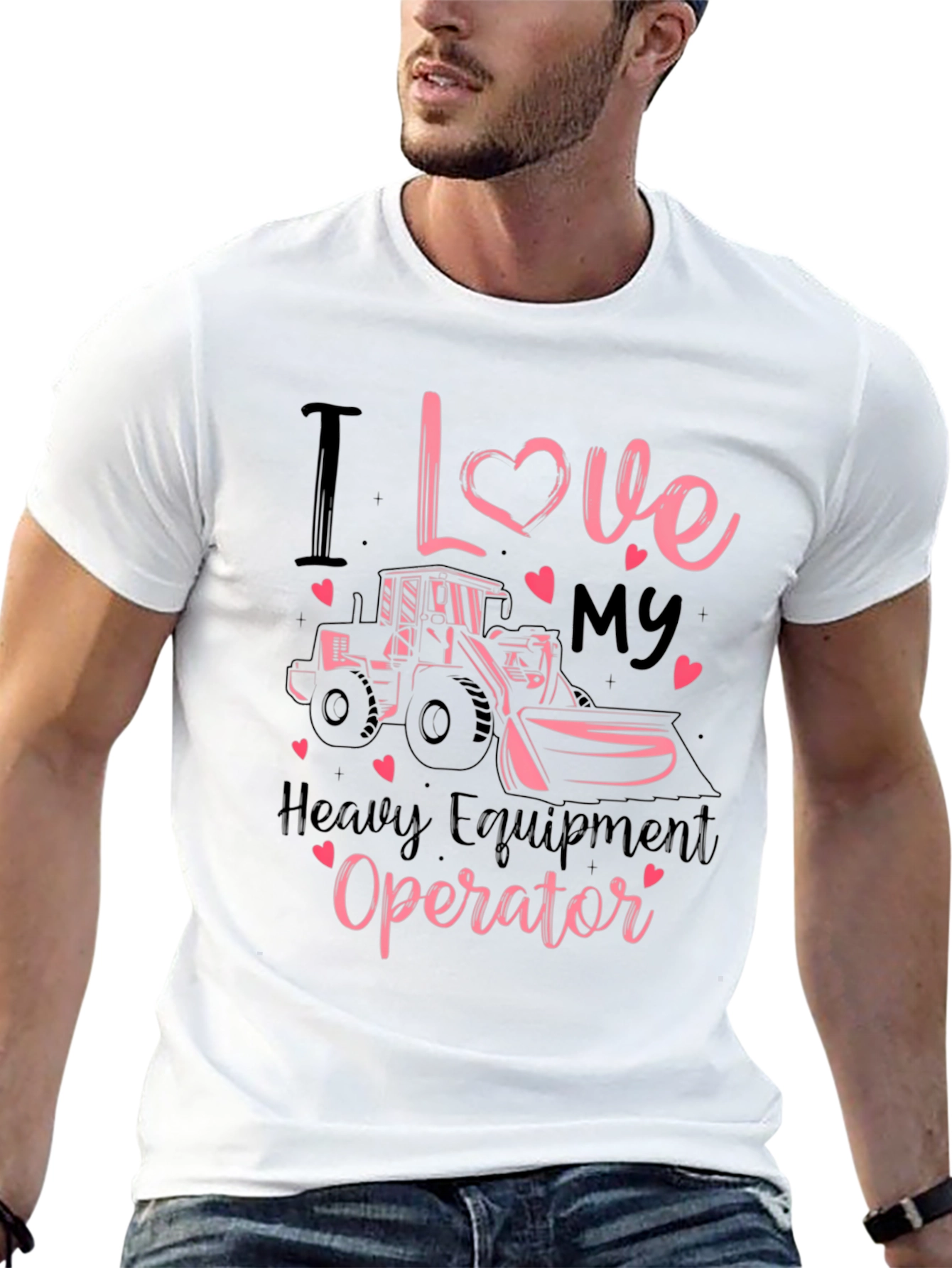 I Love My Heavy Equipment Operator Tee