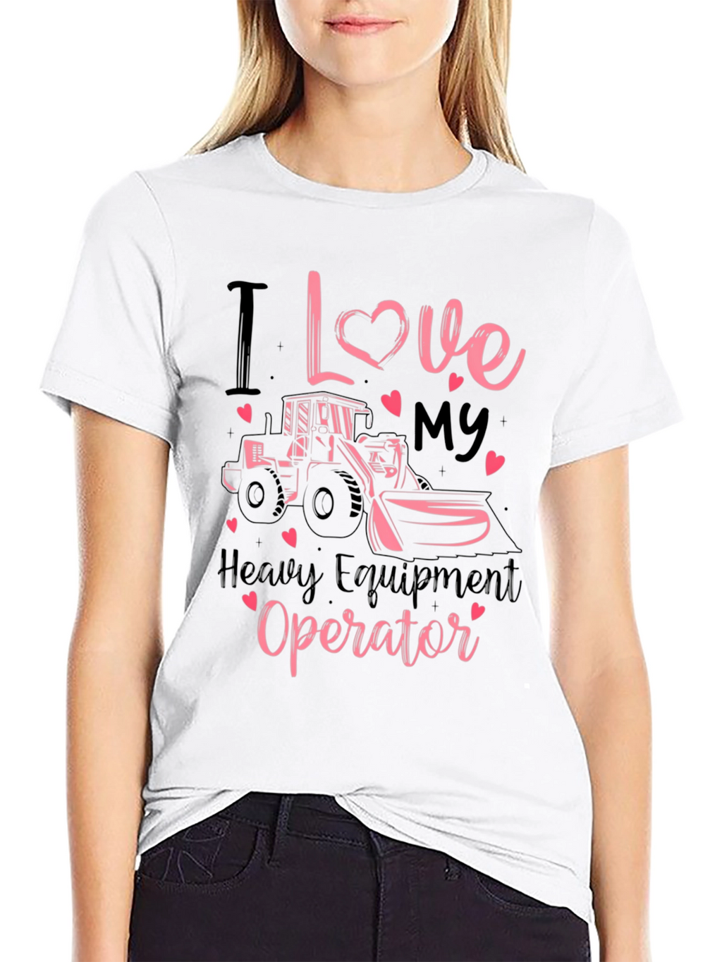 I Love My Heavy Equipment Operator Tee