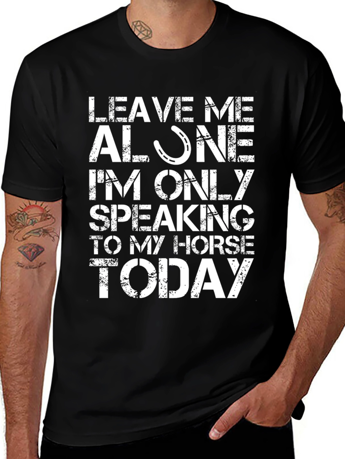 Leave Me Alone Speaking to My Horse T-Shirt