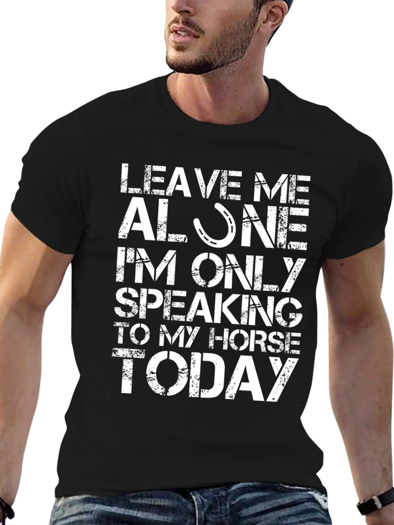 Leave Me Alone Speaking to My Horse T-Shirt