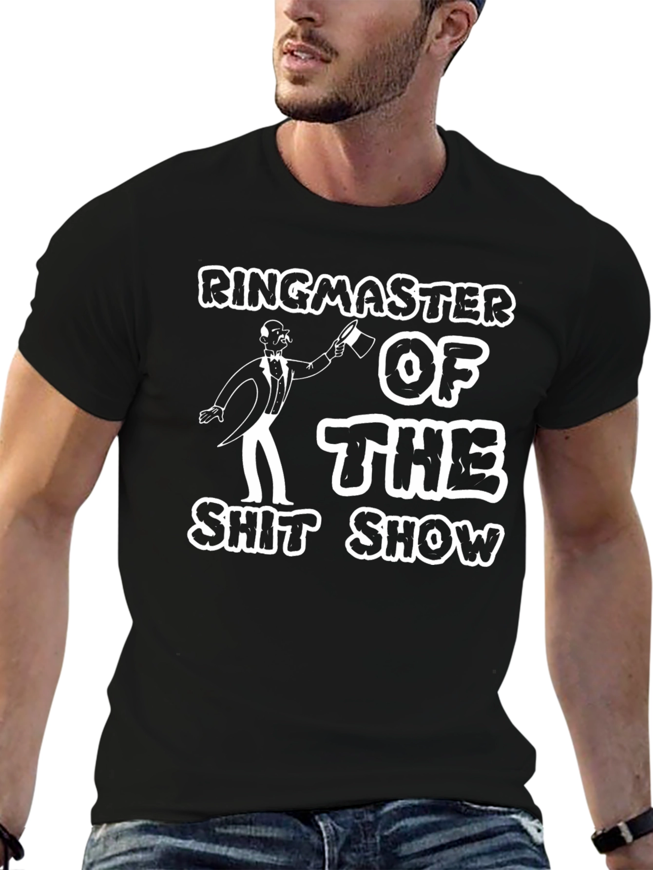 Ringmaster of the Shitshow Mens T-Shirt