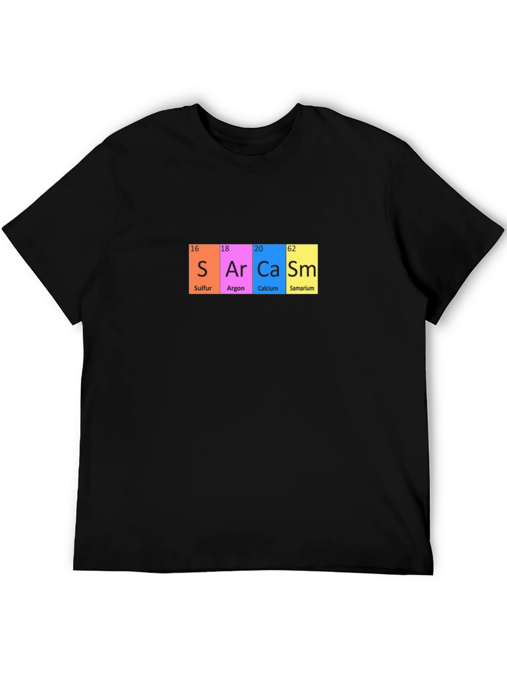 Sarcasm Periodic Table Funny Graphic T-Shirt