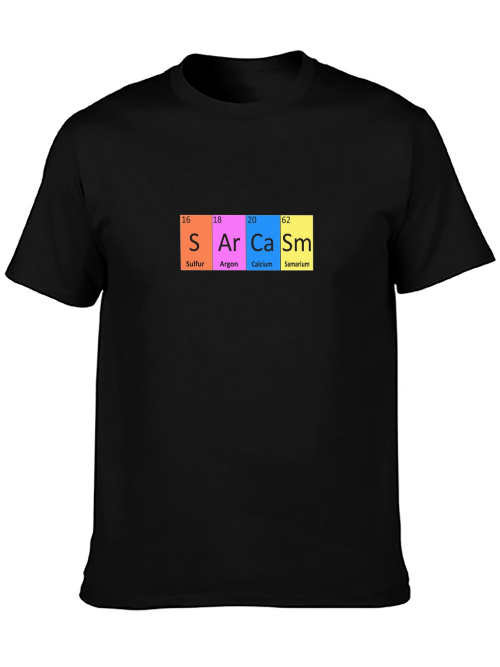 Sarcasm Periodic Table Funny Graphic T-Shirt