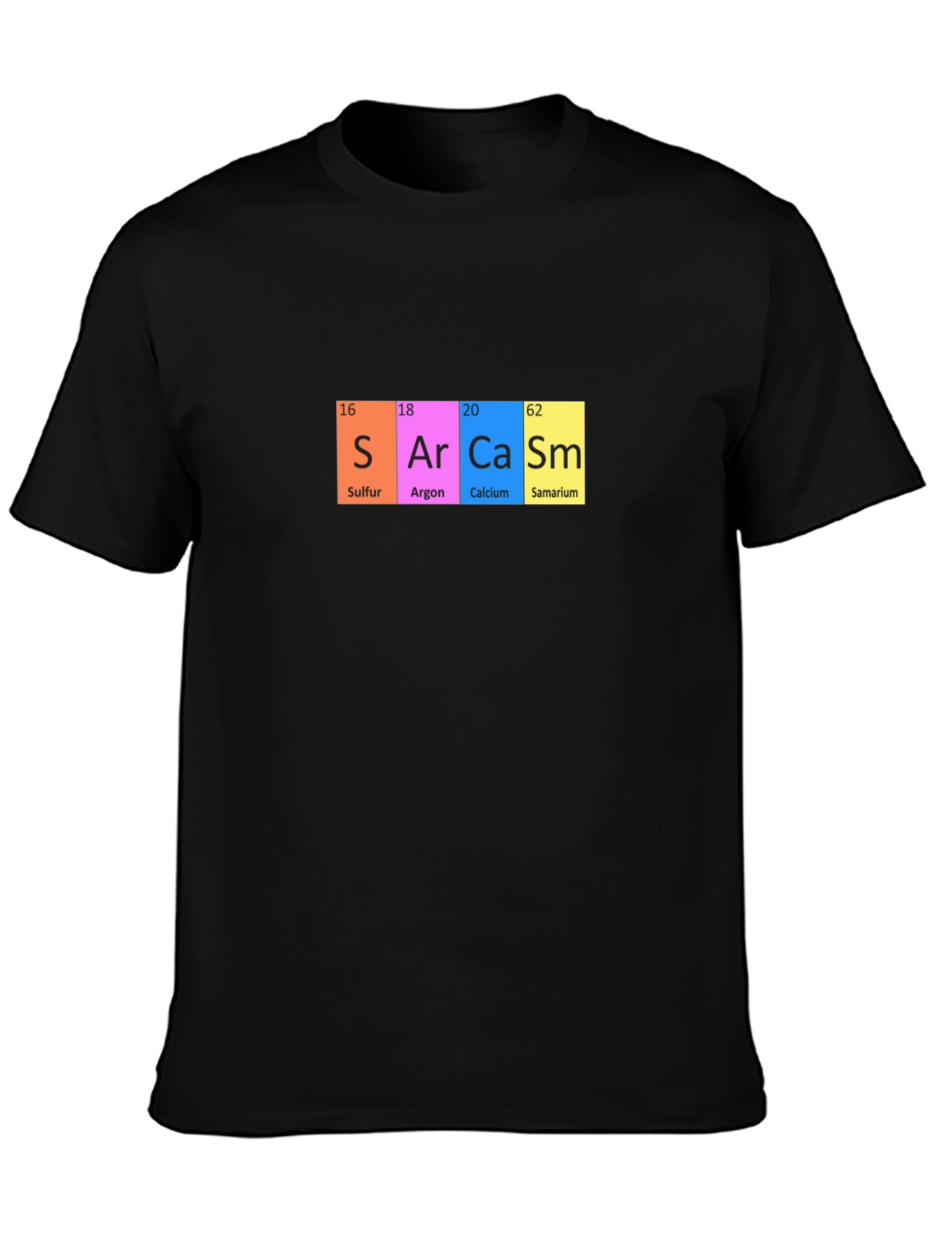 Sarcasm Periodic Table Funny Graphic T-Shirt