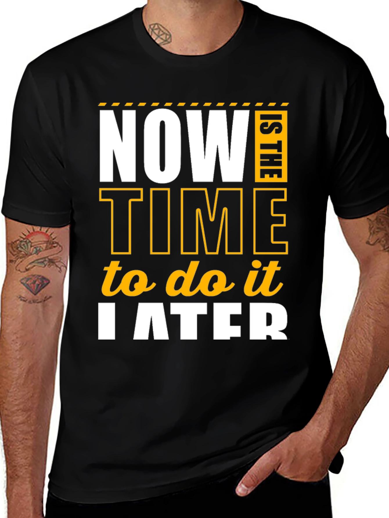 Procrastination Humor T-Shirt - Now is The Time to do it Later