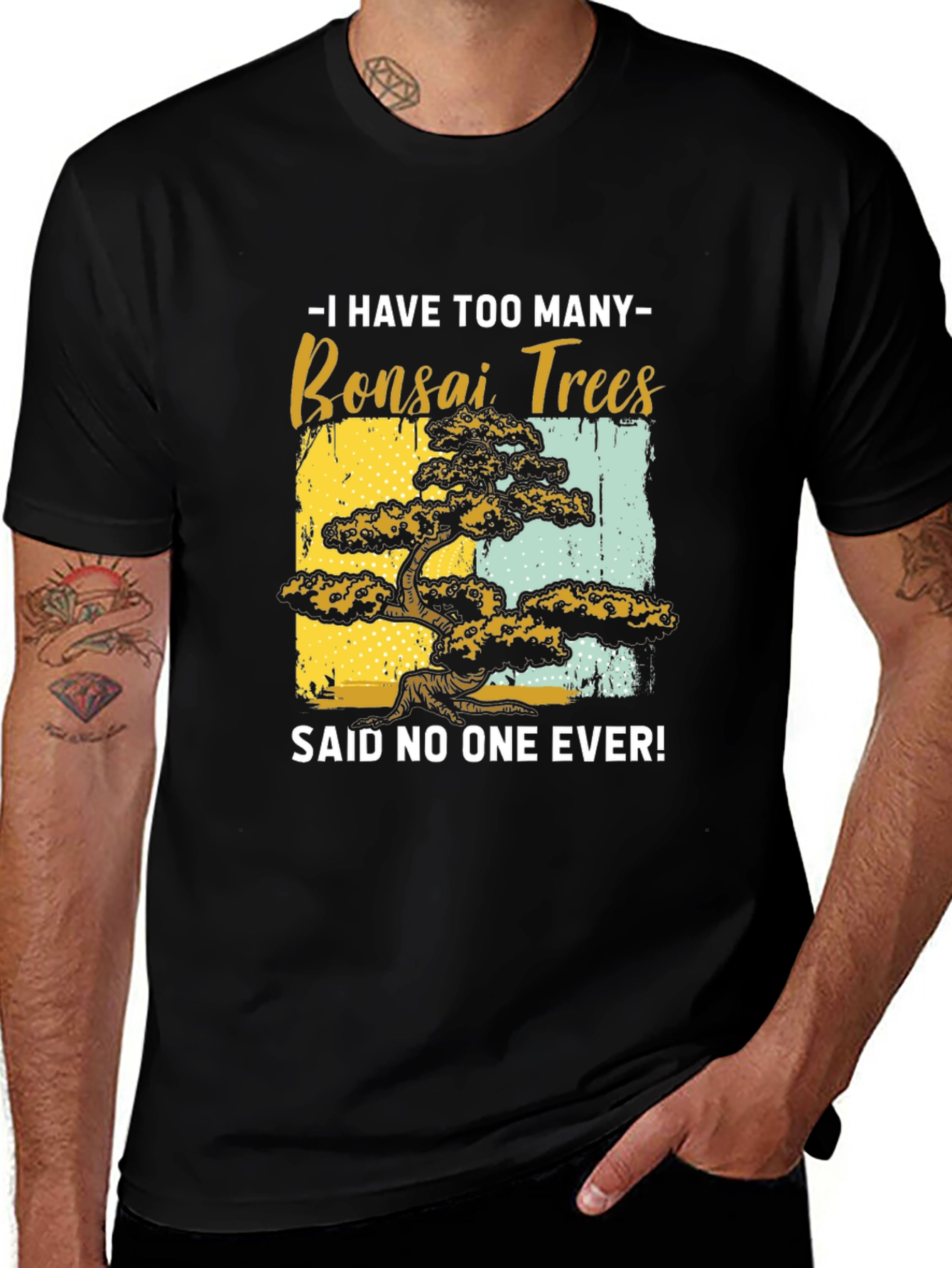Bonsai Tree Graphic Tee - Said No One Ever!