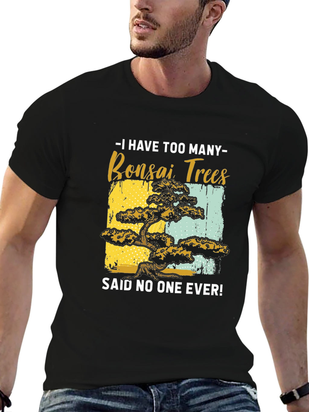 Bonsai Tree Graphic Tee - Said No One Ever!