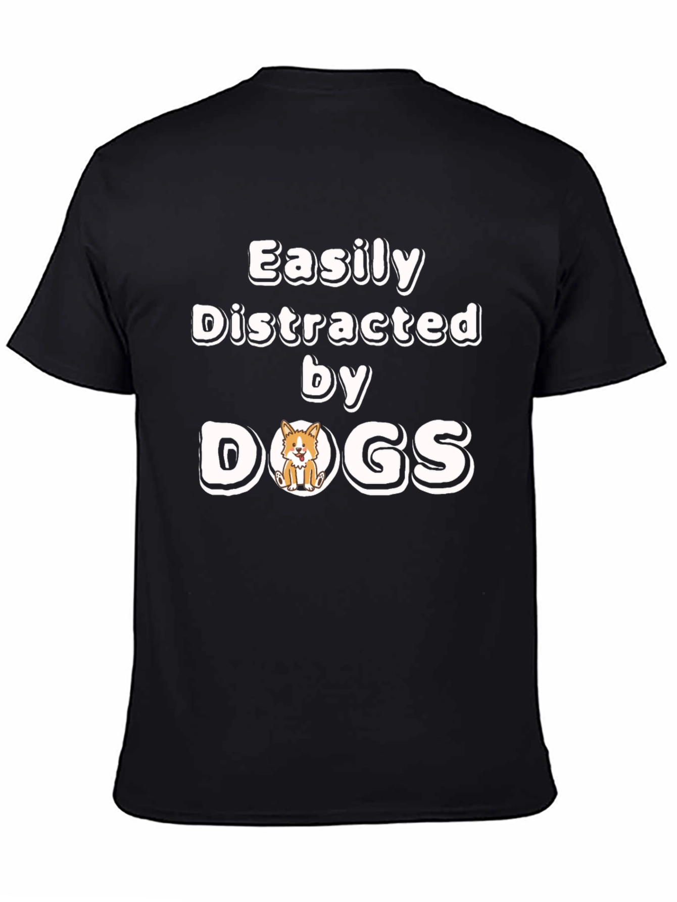 Easily Distracted By Dogs Funny Novelty T-Shirt