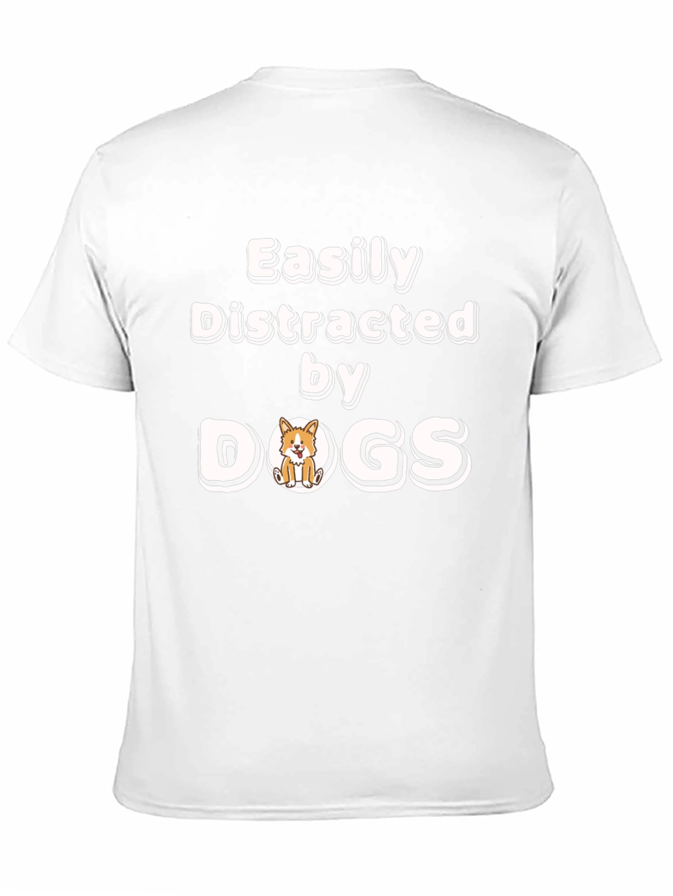 Easily Distracted By Dogs Funny Novelty T-Shirt