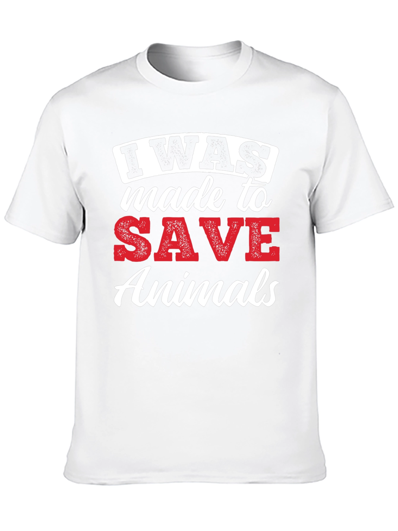 I Was Made To Save Animals Graphic Tee