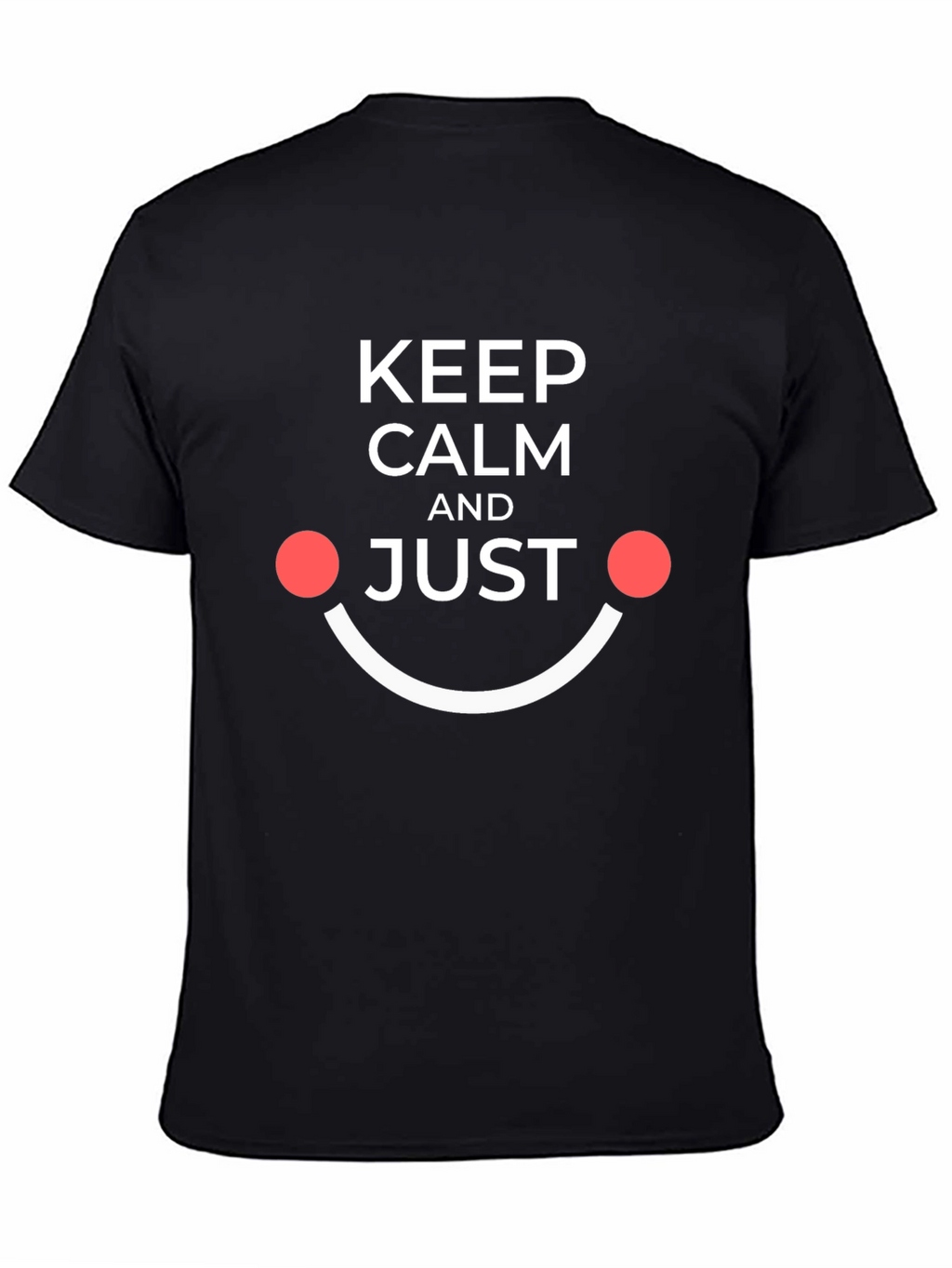 Keep Calm and Just Smile Black Tee
