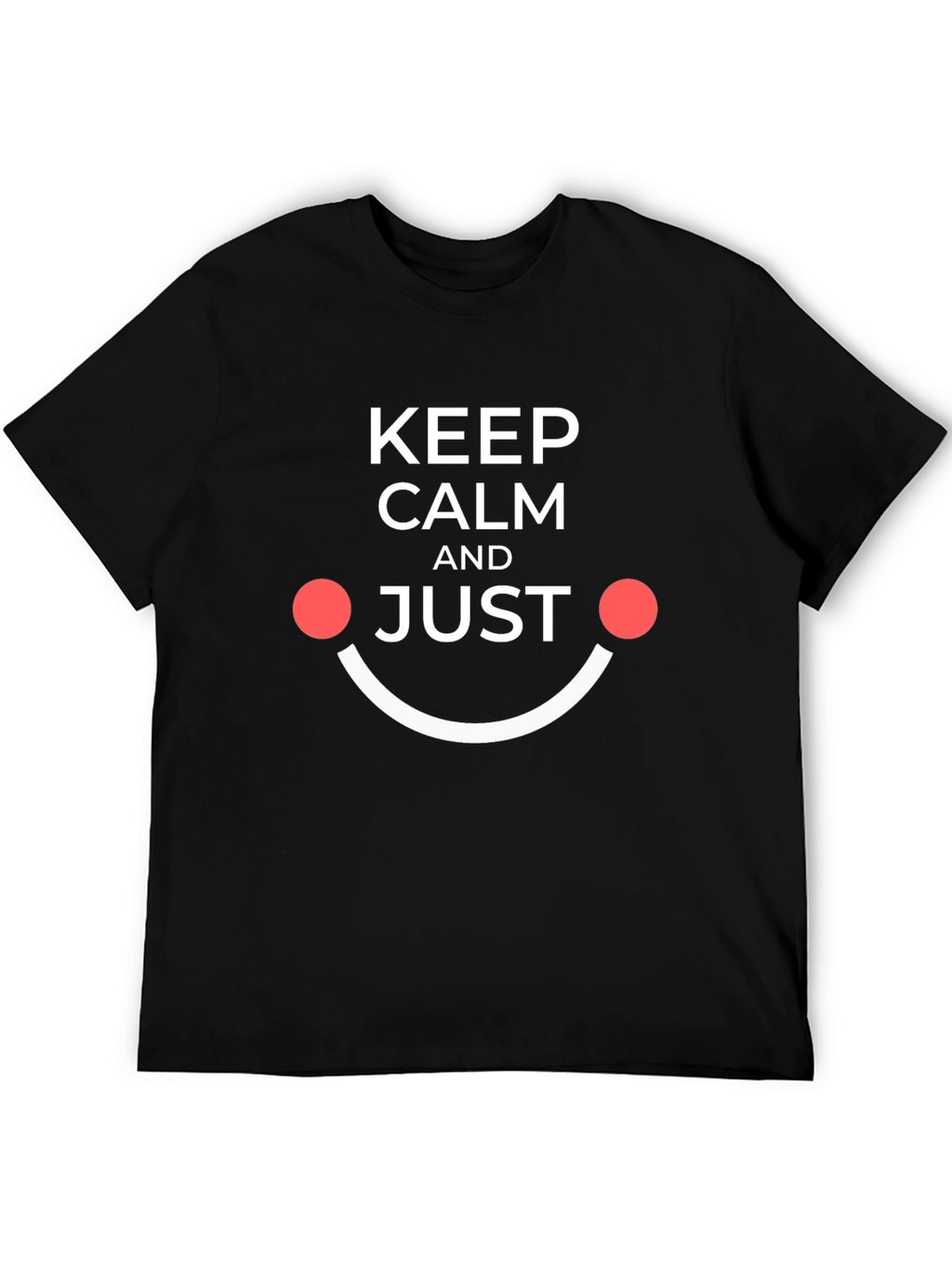 Keep Calm and Just Smile Black Tee