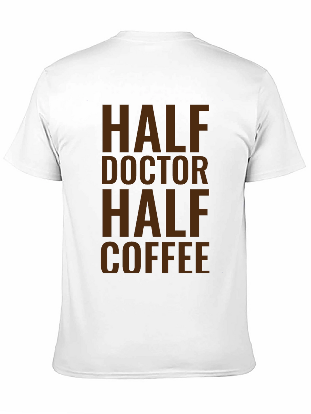 Half Doctor Half Coffee Graphic T-Shirt
