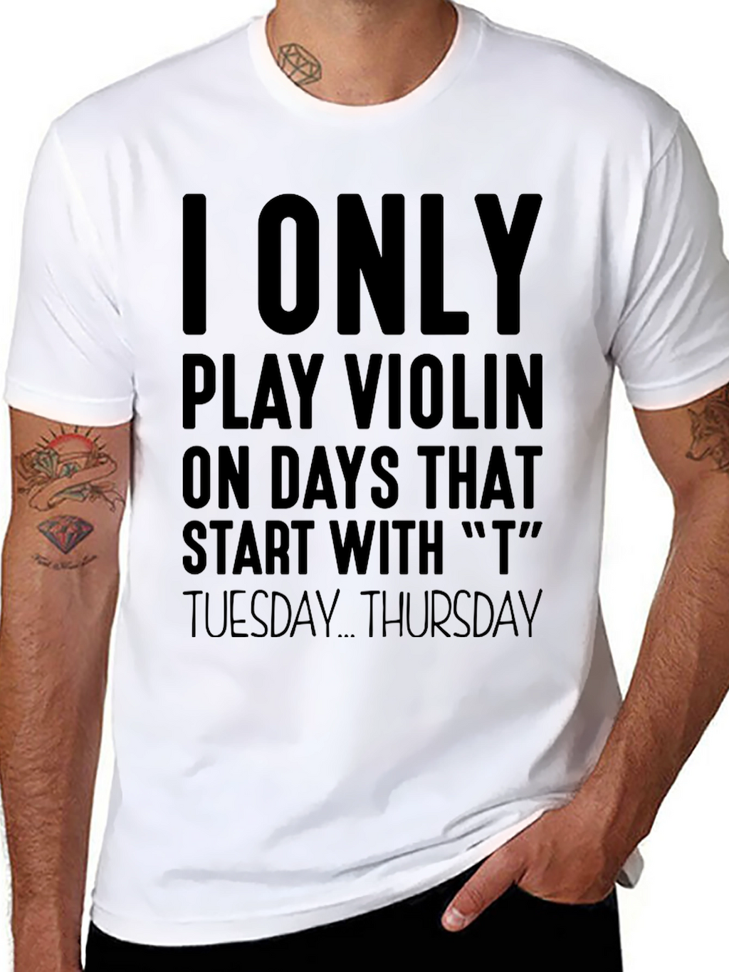 I Only Play Violin On T Days T-Shirt