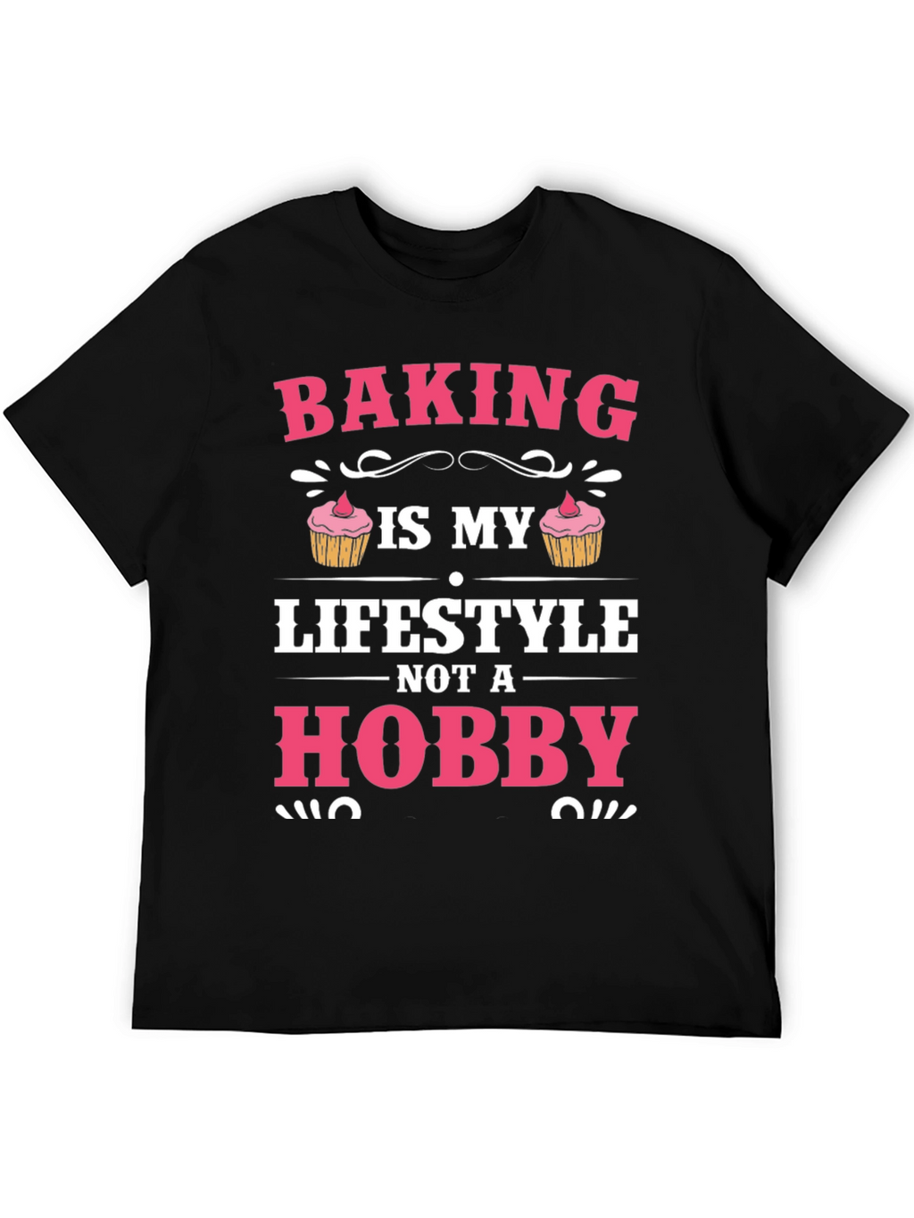 Baking is My Lifestyle Graphic T-Shirt