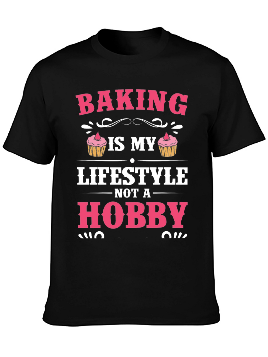 Baking is My Lifestyle Graphic T-Shirt