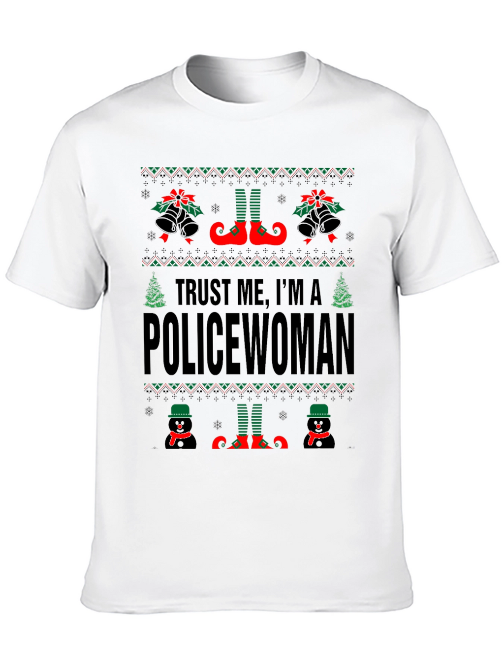 Trust Me Im a Policewoman Ugly Christmas Sweater T-Shirt
